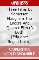 Three Films By Somerset Maugham Trio Encore And Quartet Film (3 Dvd) [Edizione: Regno Unito] dvd