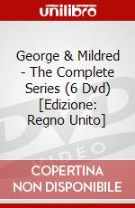 George & Mildred - The Complete Series (6 Dvd) [Edizione: Regno Unito] dvd