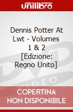 Dennis Potter At Lwt - Volumes 1 & 2 [Edizione: Regno Unito] dvd