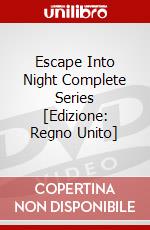 Escape Into Night  Complete Series [Edizione: Regno Unito] dvd
