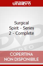 Surgical Spirit - Series 2 - Complete dvd