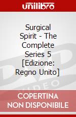 Surgical Spirit - The Complete Series 5 [Edizione: Regno Unito] dvd