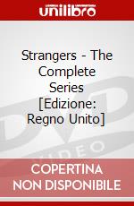 Strangers - The Complete Series [Edizione: Regno Unito] dvd