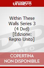 Within These Walls Series 3 (4 Dvd) [Edizione: Regno Unito] dvd