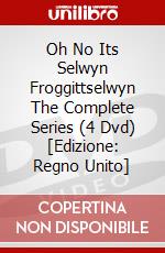 Oh No Its Selwyn Froggittselwyn  The Complete Series (4 Dvd) [Edizione: Regno Unito] dvd