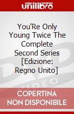 You'Re Only Young Twice The Complete Second Series [Edizione: Regno Unito] dvd