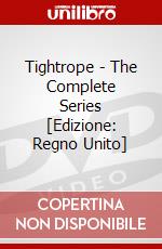 Tightrope - The Complete Series [Edizione: Regno Unito] dvd