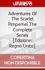 Adventures Of The Scarlet Pimpernel The Complete Series [Edizione: Regno Unito] dvd