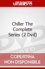 Chiller The Complete Series (2 Dvd) [Edizione: Regno Unito] dvd
