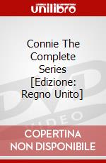 Connie The Complete Series [Edizione: Regno Unito] dvd