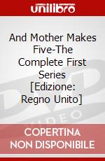 And Mother Makes Five-The Complete First Series [Edizione: Regno Unito] dvd
