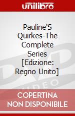 Pauline'S Quirkes-The Complete Series [Edizione: Regno Unito] dvd