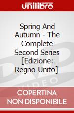 Spring And Autumn - The Complete Second Series [Edizione: Regno Unito] dvd