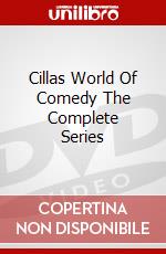 Cillas World Of Comedy The Complete Series dvd