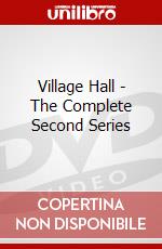 Village Hall - The Complete Second Series dvd