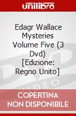 Edagr Wallace Mysteries  Volume Five (3 Dvd) [Edizione: Regno Unito] dvd