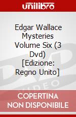 Edgar Wallace Mysteries  Volume Six (3 Dvd) [Edizione: Regno Unito] dvd