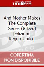 And Mother Makes  The Complete Series (8 Dvd) [Edizione: Regno Unito] dvd