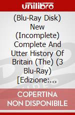 (Blu-Ray Disk) New (Incomplete) Complete And Utter History Of Britain (The) (3 Blu-Ray) [Edizione: Regno Unito] brd