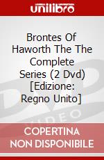 Brontes Of Haworth The  The Complete Series (2 Dvd) [Edizione: Regno Unito] dvd