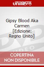 Gipsy Blood Aka Carmen [Edizione: Regno Unito] dvd