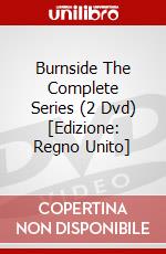 Burnside  The Complete Series (2 Dvd) [Edizione: Regno Unito] dvd