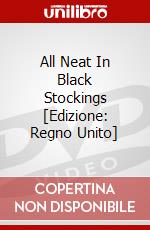All Neat In Black Stockings [Edizione: Regno Unito] dvd