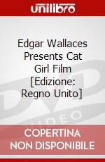 Edgar Wallaces Presents Cat Girl  Film [Edizione: Regno Unito] dvd