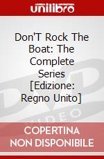 Don'T Rock The Boat: The Complete Series [Edizione: Regno Unito] dvd