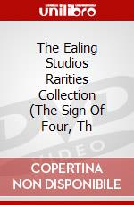 The Ealing Studios Rarities Collection (The Sign Of Four, Th dvd