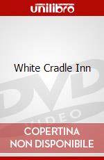 White Cradle Inn dvd