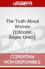 The Truth About Women [Edizione: Regno Unito] dvd