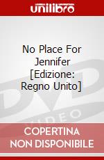 No Place For Jennifer [Edizione: Regno Unito] dvd