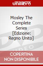 Mosley The Complete Series [Edizione: Regno Unito] dvd