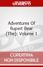 Adventures Of Rupert Bear (The): Volume 1 dvd