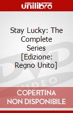 Stay Lucky: The Complete Series [Edizione: Regno Unito] dvd