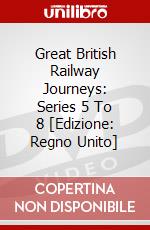 Great British Railway Journeys: Series 5 To 8 [Edizione: Regno Unito] dvd