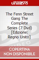 The Fenn Street Gang The Complete Series (7 Dvd) [Edizione: Regno Unito] dvd