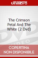 The Crimson Petal And The White (2 Dvd) dvd