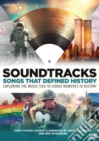Soundtracks: Songs That Defined History [Edizione: Regno Unito] dvd