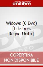 Widows (6 Dvd) [Edizione: Regno Unito] dvd