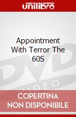 Appointment With Terror The 60S dvd