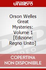 Orson Welles Great Mysteries: Volume 1 [Edizione: Regno Unito] dvd