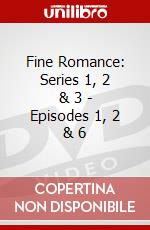 Fine Romance: Series 1, 2 & 3 - Episodes 1, 2 & 6 dvd