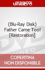 (Blu-Ray Disk) Father Came Too! [Restoration] brd