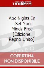 Abc Nights In - Set Your Minds Free [Edizione: Regno Unito] dvd