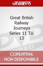 Great British Railway Journeys Series 11 To 13 dvd