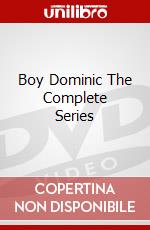 Boy Dominic The Complete Series dvd