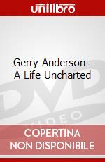 Gerry Anderson - A Life Uncharted dvd