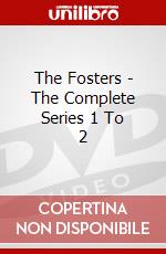 The Fosters - The Complete Series 1 To 2 dvd